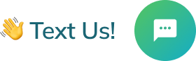 A graphic with a waving hand emoji, the words "Text Us!" in bold font, and a green circular icon with a speech bubble containing three dots.
